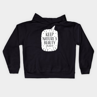 Keep Nature´s Beauty on Duty Kids Hoodie